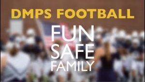 DMPS Football – Join the Family thumbnail
