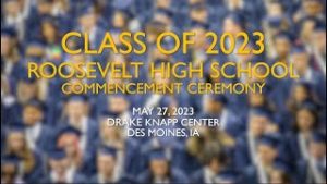 2023 Roosevelt High School Commencement Ceremony thumbnail