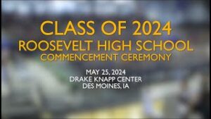 2024 Roosevelt High School Commencement Ceremony thumbnail